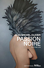 Jean-Michel Olivier - Passion Noire