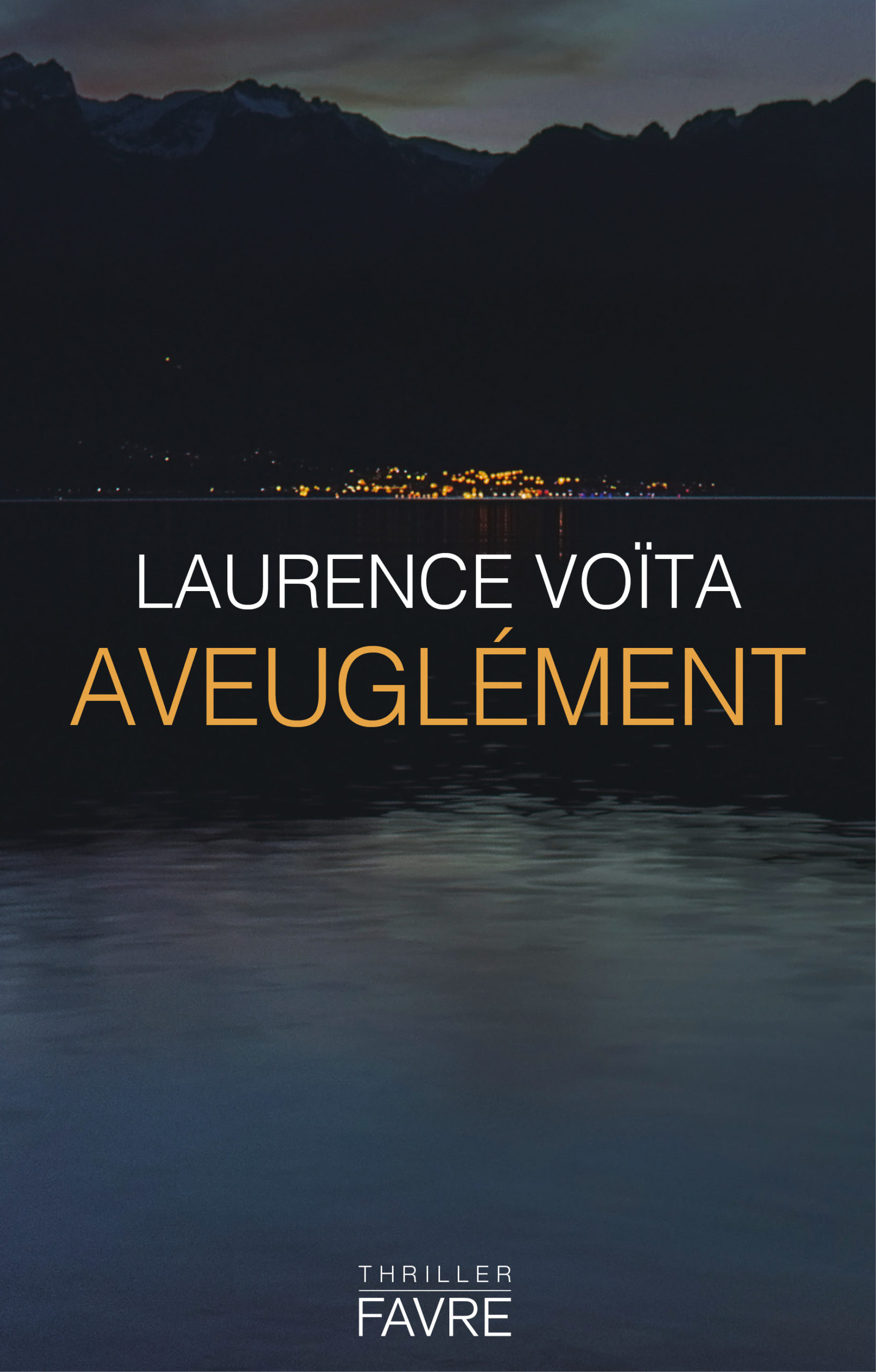 FAVRE_Aveuglement_couv_HD